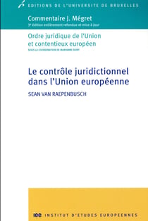 Le controle juridictionnel dans l'union europeenne