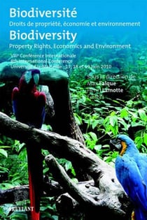 Biodiversité - droit de propriété, économie et environnement - biodiversity - property rights, economics and environment