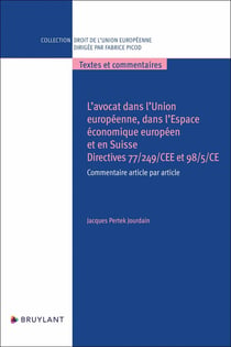 Avocats dans l'union européenne, dans l'espace économique européen et en suisse : directives 77/249