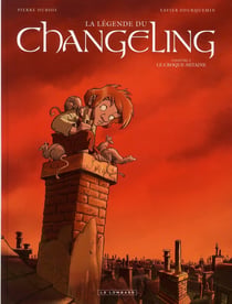 La légende du changeling Tome 2 - le croque-mitaine