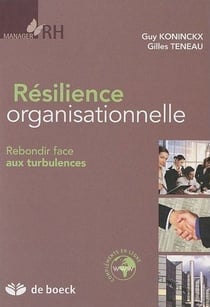 Résilience organisationnelle - rebondir face aux turbulences
