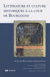 Revue le moyen age n.2006/3.4 - littérature et culture historiques à la cour de bourgogne