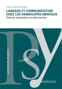 Langage et communication chez les handicapes mentaux