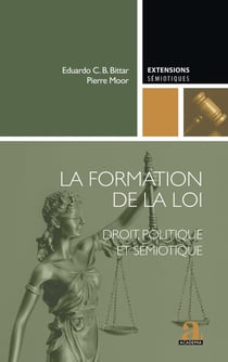 La formation de la loi : Droit, politique et sémiotique