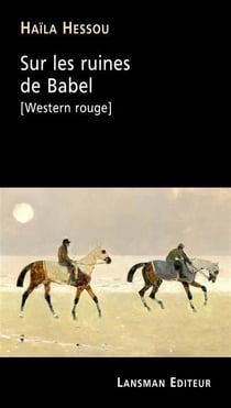 Sur les ruines de Babel