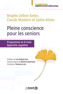 Pleine conscience pour les seniors - programme en 8 mois - approche cognitive