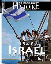 Le Figaro histoire n.77 : 1948 : Israël : Naissance d'une nation