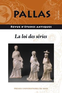 Revue Pallas n.124 : La loi des séries