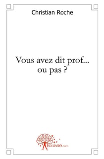 Vous avez dit prof ... ou pas ?