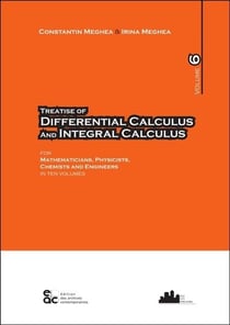 Treatise of differential calculus and integral calculus - volume 6