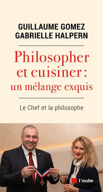Philosopher et cuisiner : un melange exquis - le chef et la philosophe