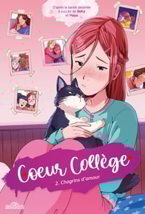 Coeur Collège Tome 2 : Chagrins d'amour