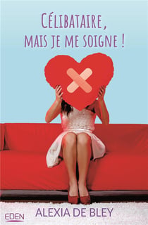 Célibataire mais je me soigne