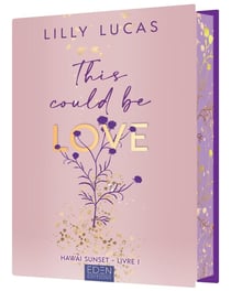 Hawaï sunset Tome 1 : This could be love