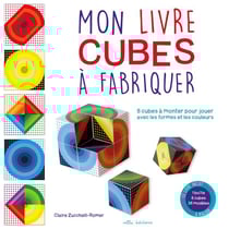 Mon livre cube à fabriquer - 8 cubes à monter pour jouer avec les formes et les couleurs