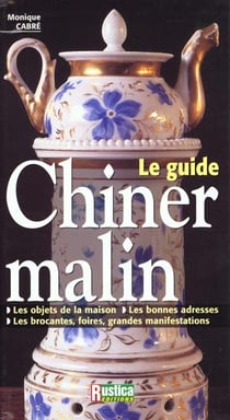Le guide - chiner malin