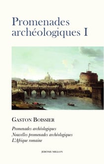 Promenades archéologiques I