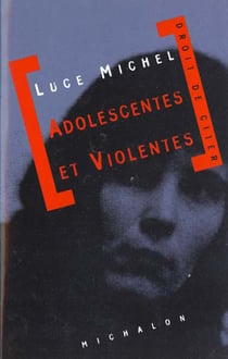 Adolescentes et violentes