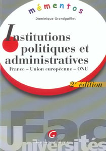 Memento institutions politiques et administratives, 2eme edition (2e edition)