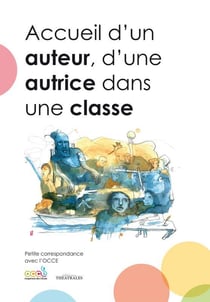 Accueil d'un auteur, d'une autrice dans une classe : petite correspondance avec l'OCCE