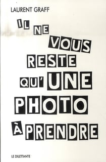 Il ne vous reste qu'une photo à prendre