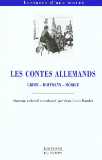 Contes allemands - grimm hoffmann morike