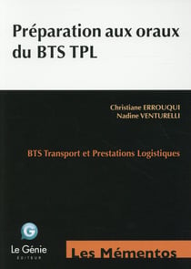 Bts tpl - préparation aux oraux du bts tpl (édition 2015)