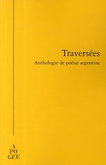 Traversées - anthologie de poésie argentine