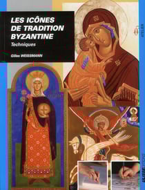 Les icônes de tradition byzantine : techniques