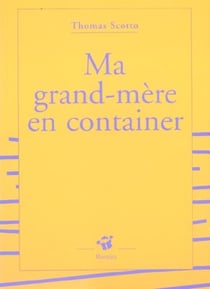 Ma grand-mere en container - fermeture et bascule vers 9791035202415