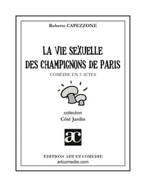 La vie sexuelle des champignons de paris