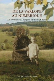 De la varlope au numérique - la revanche de l'enfant au bonnet d'âne