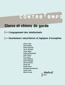 Revue contre-temps t.15 - clercs ou chiens de garde