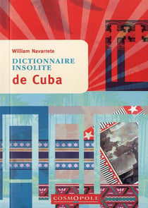 Dictionnaire Insolite De Cuba