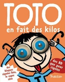 Toto le super-zéro ! t.1 - toto en fait des kilos