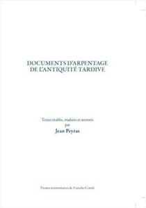 Documents d'arpentage de l'Antiquité tardive