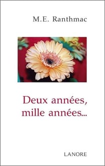 Deux annees, mille annees...