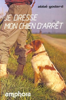 Je dresse mon chien d'arr