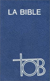 La bible tob (moyen format skivertex bleu)