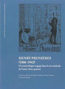 Henry prunières (1886-1942) - un musicologue engagé dans la vie musicale de l'entre-deux-guerres