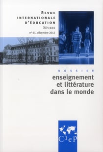 Revue internationale d'éducation de Sèvres n.61 : enseignement et littérature dans le monde