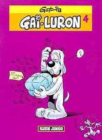 Gai-Luron Tome 4 : Gai-Luron et Jean-Pierre Liégeois