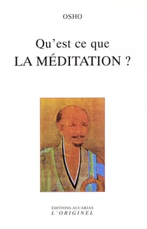 Qu'est-ce que la méditation ?