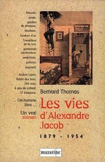 Les vies d'Alexandre Jacob - 1879-1954