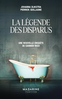La légende des disparus : Une nouvelle enquête de Carmen Ricci