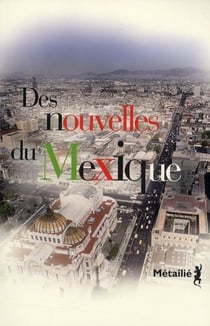 Des nouvelles du Mexique