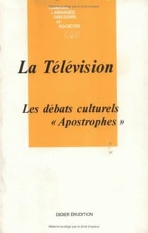 La télévision - les débats culturels "Apostrophes"