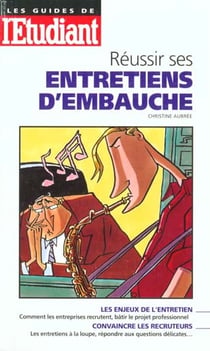 Reussir ses entretiens d'embauche