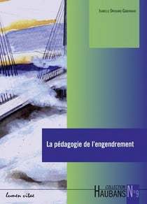 Haubans Tome 9 : la pédagogie de l'engendrement