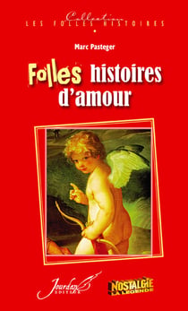 Folles histoires d'amour